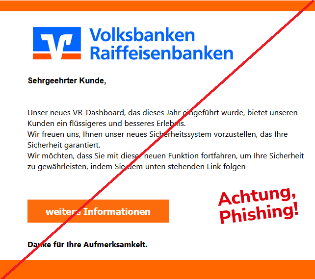 Sehrgeehrter Kunde,   Unser neues VR-Dashboard, das dieses Jahr eingeführt wurde, bietet unseren Kunden ein flüssigeres und besseres Erlebnis. Wir freuen uns, Ihnen unser neues Sicherheitssystem vorzustellen, das Ihre Sicherheit garantiert. Wir möchten, dass Sie mit dieser neuen Funktion fortfahren, um Ihre Sicherheit zu gewährleisten, indem Sie dem unten stehenden Link folgen    weitere Informationen    Danke für Ihre Aufmerksamkeit.  